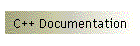 C++ Documentation